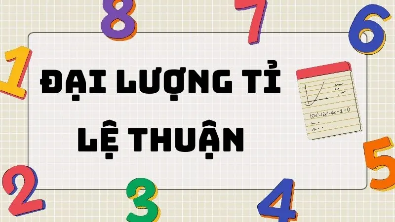 Lý thuyết quan trọng đại lượng tỉ lệ thuận lớp 7