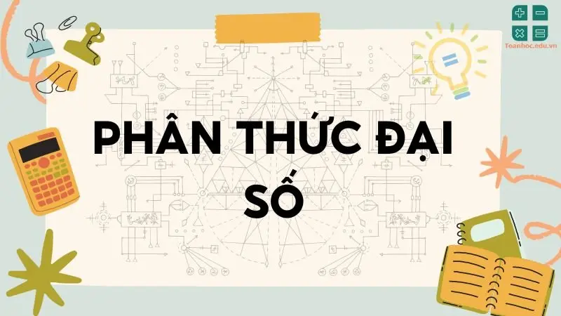 Lý thuyết về phân thức đại số - Toán lớp 8