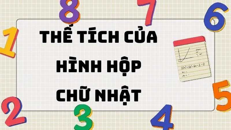 Công thức thể tích của hình hộp chữ nhật 