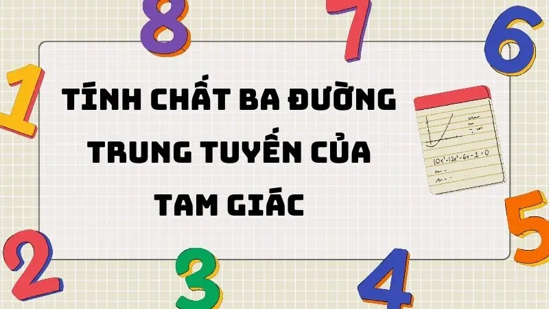 Tính chất ba đường trung tuyến của tam giác