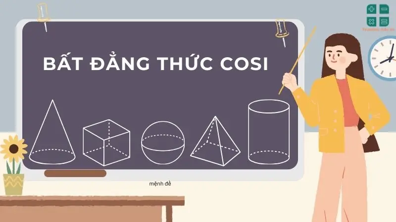 Vận dụng bất đẳng thức Cosi giải quyết các bài toán thực tế