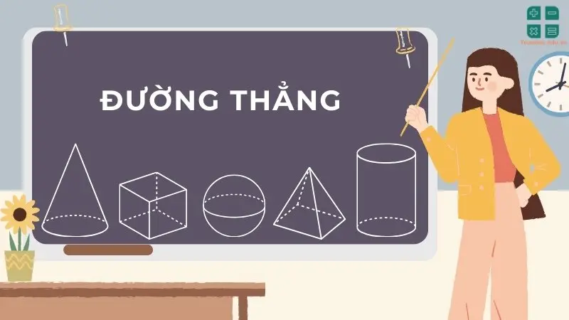 Lý thuyết đường thẳng lớp 11 đầy đủ nhất