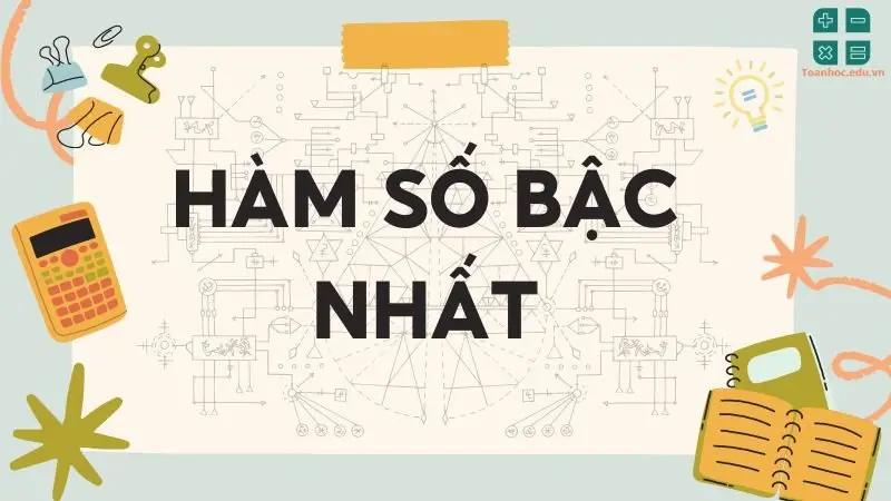 Lý thuyết hàm số bậc nhất - Toán học lớp 9