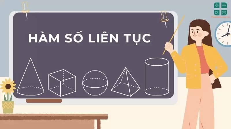 Hàm số liên tục và những định lý cơ bản về hàm số này