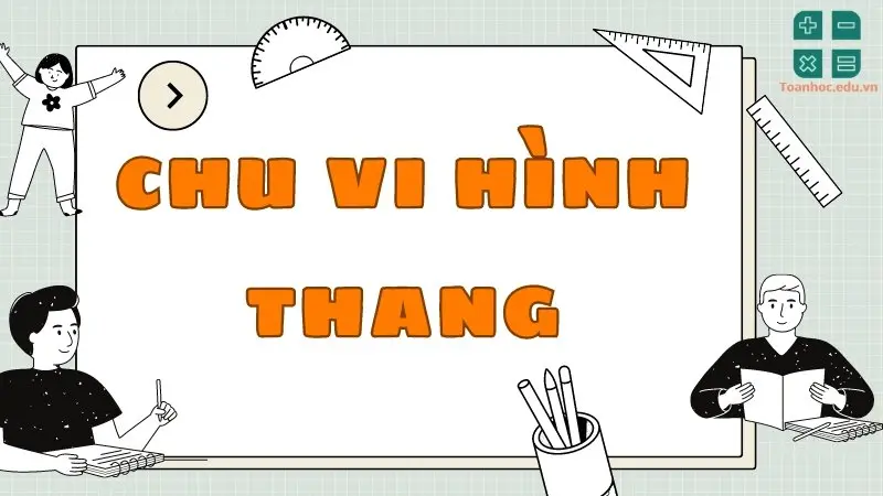 Lý thuyết và công thức tính chu vi hình thang