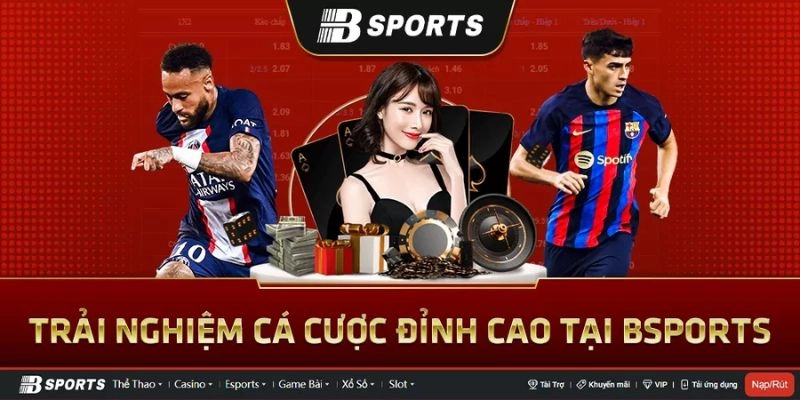 Nhà cái Bsport – Sân chơi cá cược đẳng cấp dành cho mọi cược thủ