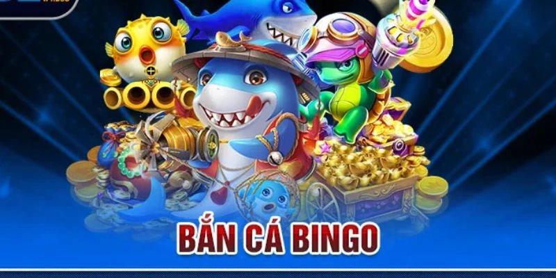 Giới thiệu bắn cá Bingo OK9