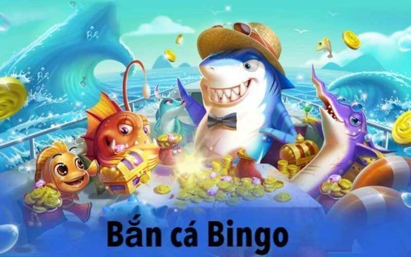Lý do nên chơi bắn cá Bingo tại OK9
