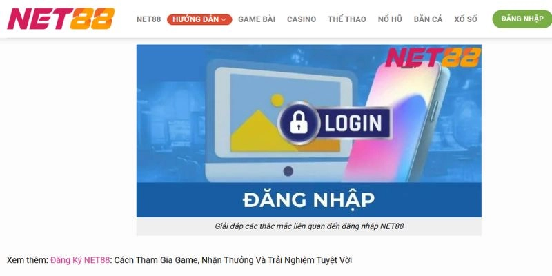 Lỗi siêu phổ biến để tham gia đăng nhập vào Net88