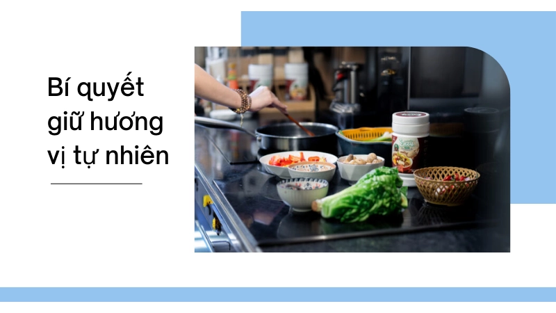 Bí quyết giữ hương vị tự nhiên cho món chay