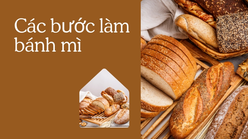 Các bước làm bánh mì mềm và thơm