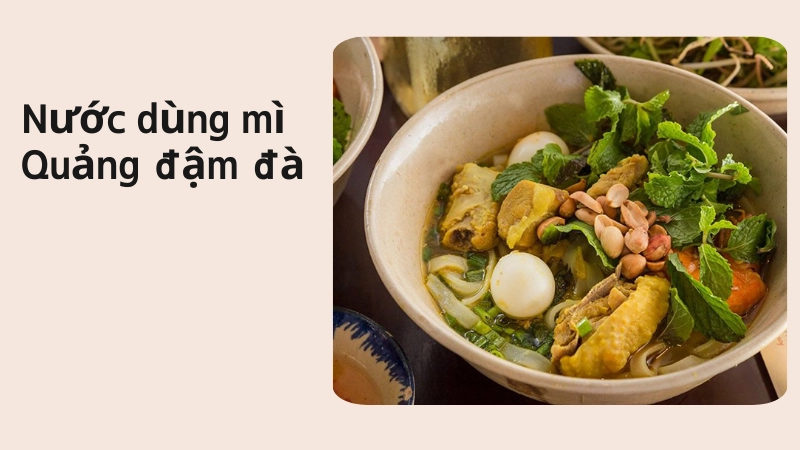 Bí quyết nấu nước dùng mì Quảng đậm đà