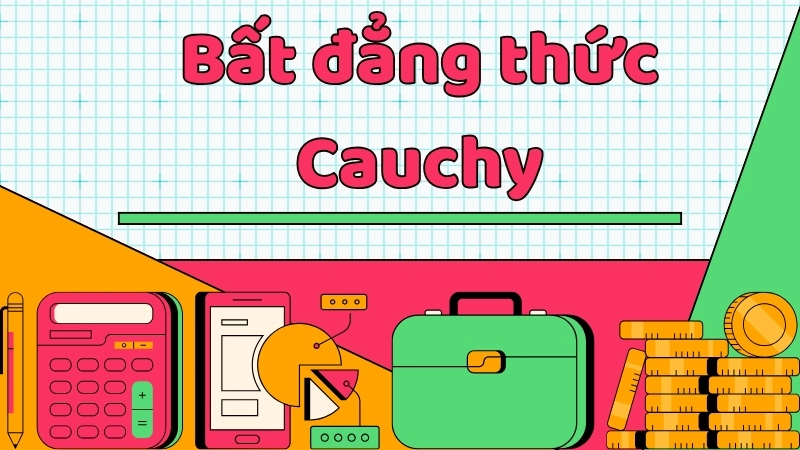 Bất đẳng thức Cauchy - Kỹ thuật chọn điểm rơi và mẹo tìm Min/Max đỉnh cao