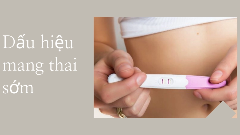 Nhận diện dấu hiệu có thai sớm nhất để chuẩn bị