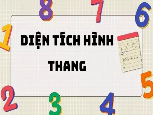 Tổng hợp công thức tính diện tích hình thang đầy đủ nhất