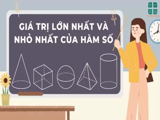 Ứng dụng của giá trị lớn nhất và nhỏ nhất của hàm số