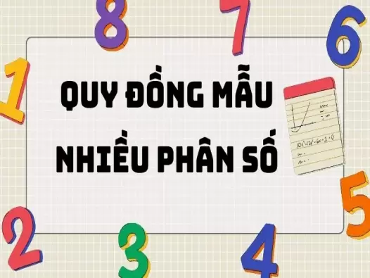 Cách quy đồng mẫu nhiều phân số có giải bài tập