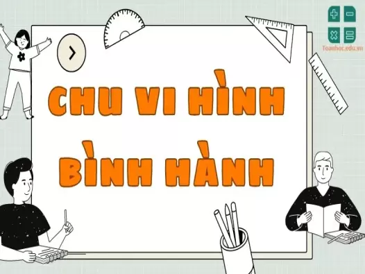 Tổng hợp lý thuyết và công thức tính chu vi hình bình hành