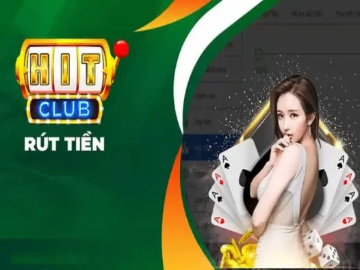 Rút tiền Hitclub đơn giản, siêu nhanh - Trải nghiệm nổ hũ đỉnh cao