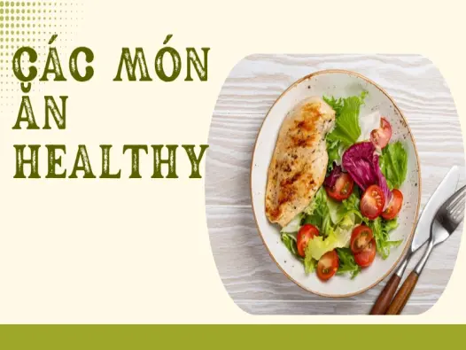 Bí quyết nấu ăn healthy ngon miệng và bổ dưỡng ngay tại nhà