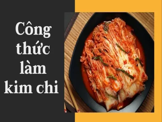 Công thức làm kim chi nhanh chóng cho người bận rộn