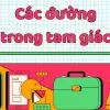 Các đường trong tam giác - Cách giải nhanh tọa độ Oxy