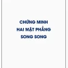 Cách Chứng Minh Hai Mặt Phẳng Song Song Đơn Giản và Hiệu Quả