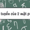 Cách tìm giao tuyến của 2 mặt phẳng chuẩn toán học