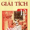 Giải tích lớp 12: Tổng quan sách giáo khoa và kiến thức cốt lõi