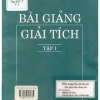 Tổng hợp bài giảng Giải tích 1 và tài liệu học tập chi tiết