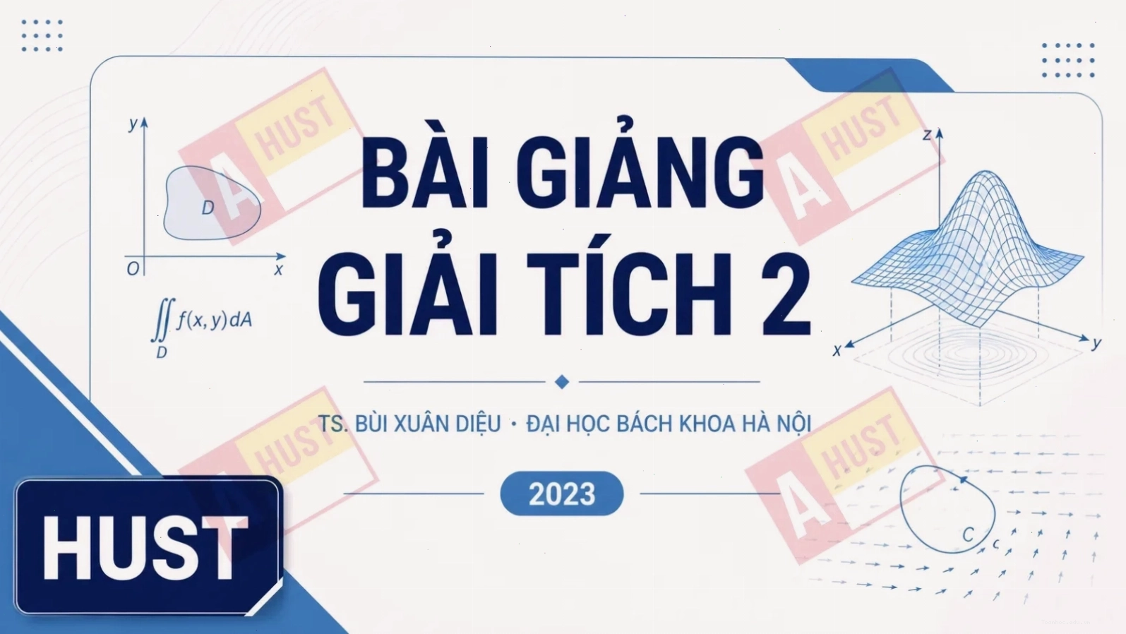 Ảnh bìa bài giảng Giải tích 2 năm 2023 của TS. Bùi Xuân Diệu