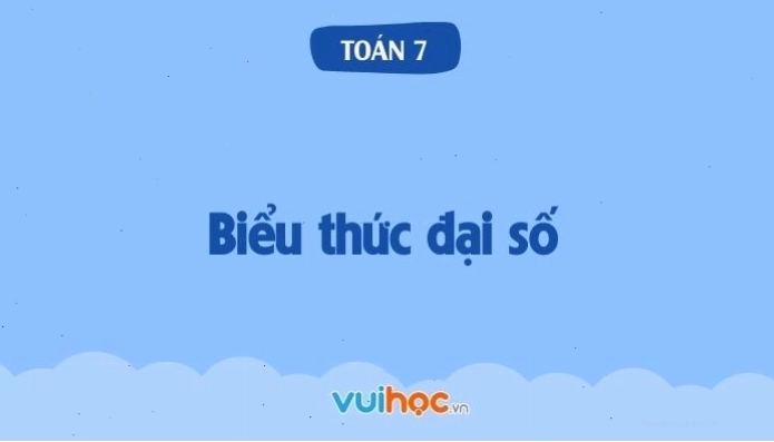 Bài tập về biểu thức đại số lớp 7