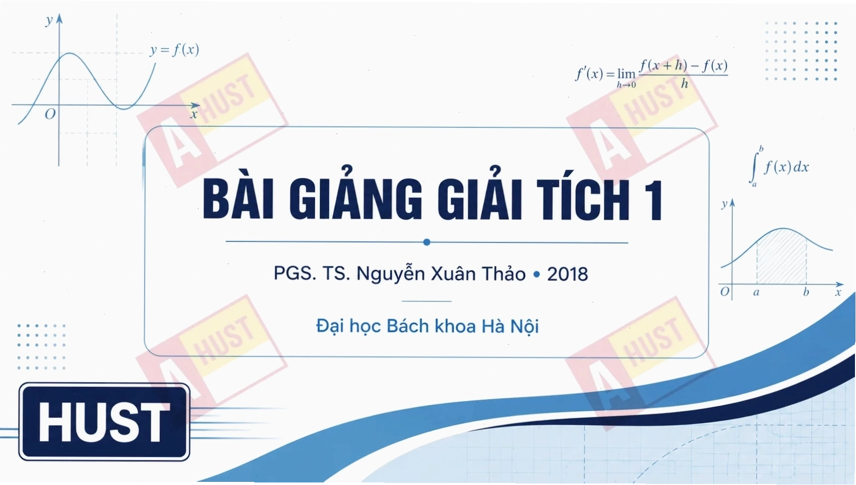 Bìa bài giảng Giải tích 1 của PGS. TS. Nguyễn Xuân Thảo