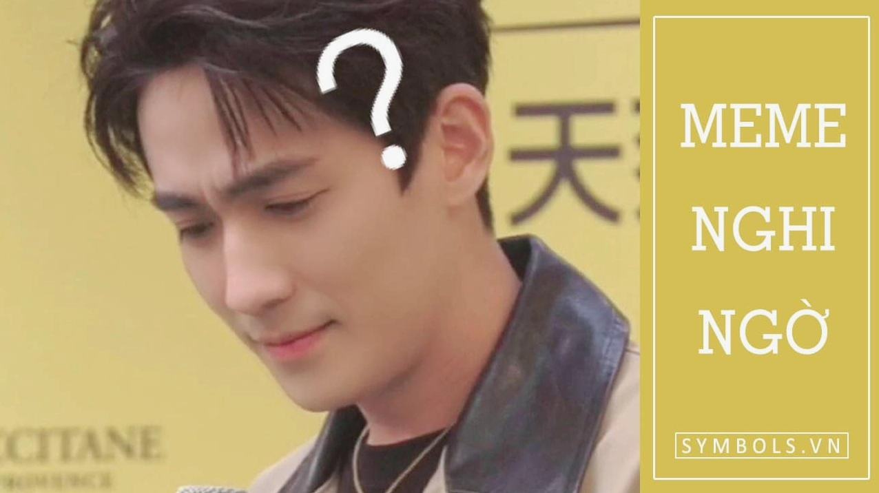 BST 80+ ảnh meme nghi ngờ hài hước độc đáo