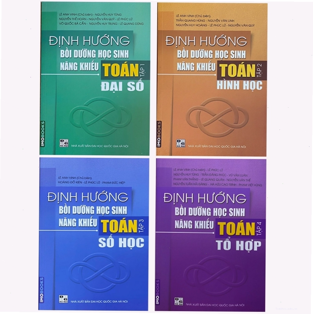 Combo 4 tập Định hướng bồi dưỡng học sinh năng khiếu Toán