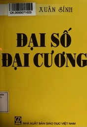 Đại số Đại cương: Khái niệm, Ứng dụng và Lộ trình Học tập Hiệu quả