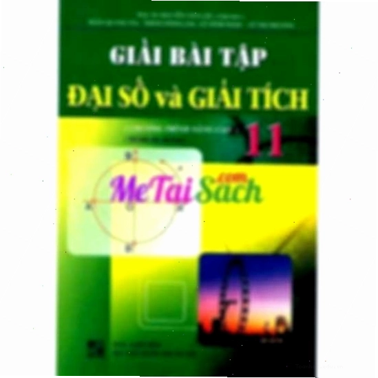 Giải bài tập Đại số và Giải tích lớp 11 nâng cao