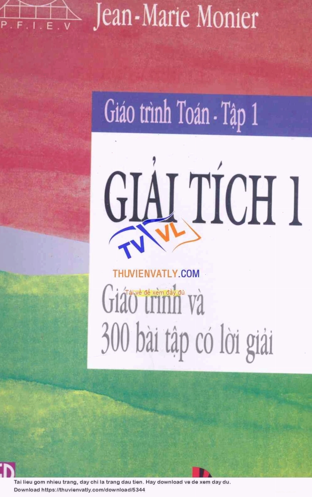 Giải tích 1 (sách dùng cho hệ đào tạo kĩ sư chất lượng cao của Pháp)