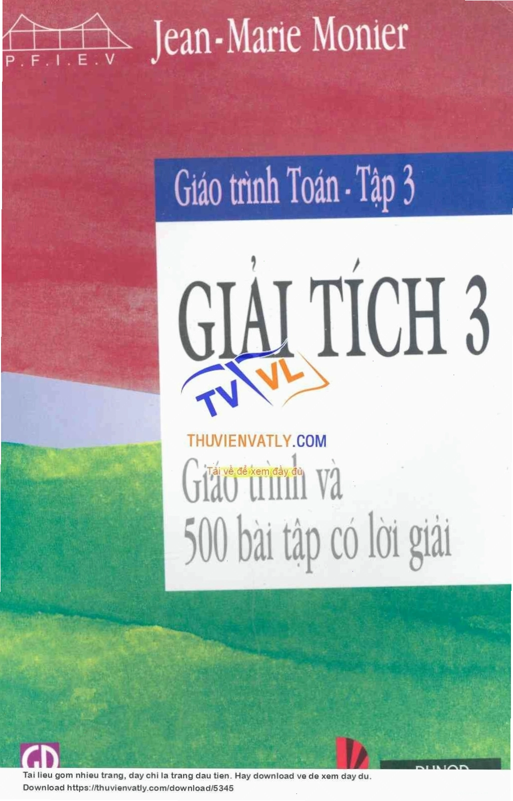 Giải tích 3 (sách dùng cho hệ đào tạo kĩ sư chất lượng cao của Pháp)