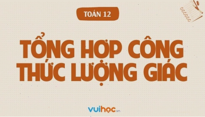 Hình ảnh minh họa bảng công thức lượng giác đầy đủ