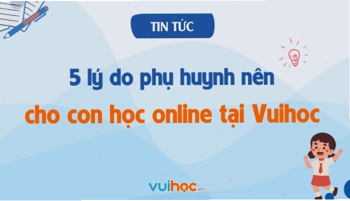 Học trực tuyến hiệu quả cùng Vuihoc
