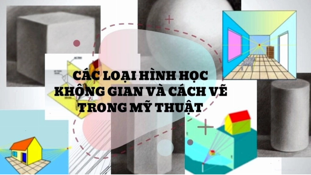 Hướng dẫn vẽ các loại hình học không gian