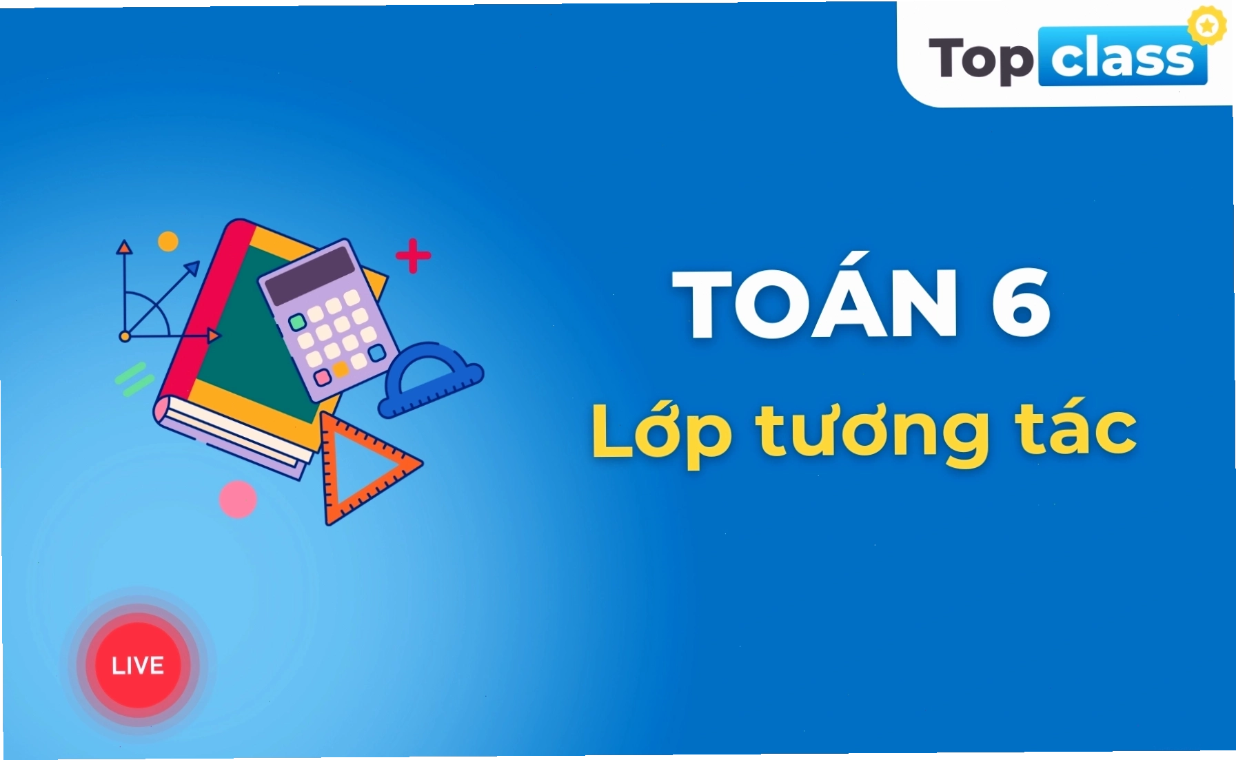 Lớp học tương tác về Toán