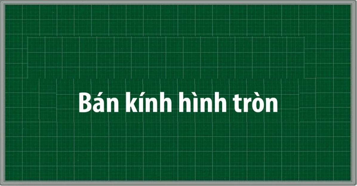 Minh họa cách tính bán kính hình tròn từ chu vi và diện tích