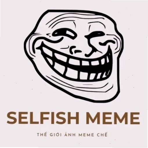Selfish Meme