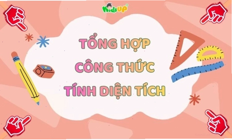 Tổng hợp các công thức tính diện tích phổ biến