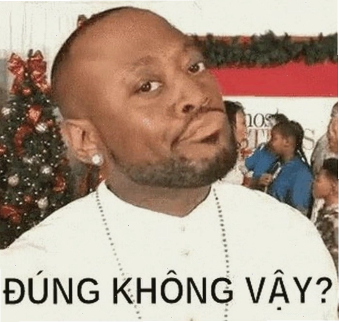 Tổng hợp những meme nghi ngờ đỉnh cao
