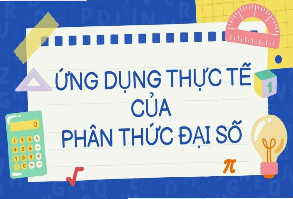 Ứng dụng của phân thức đại số trong thực tế