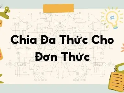 Lý thuyết chia đa thức cho đơn thức - Toán lớp 8