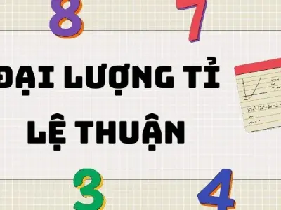 Lý thuyết quan trọng đại lượng tỉ lệ thuận lớp 7